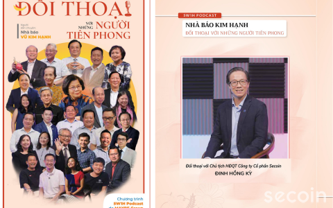 Đối thoại với những Người tiên phong - cùng nhà báo Kim Hạnh và Ông Đinh Hồng Kỳ, Chủ tịch Secoin